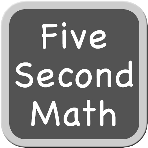 5 Second Math