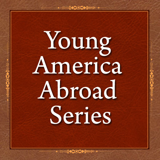 Young America Abroad Series