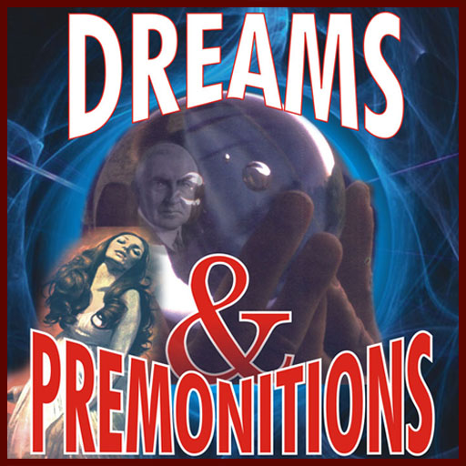 Dreams And Premonitions