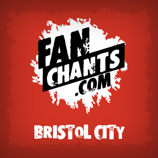 Bristol City Fan Chants & Songs