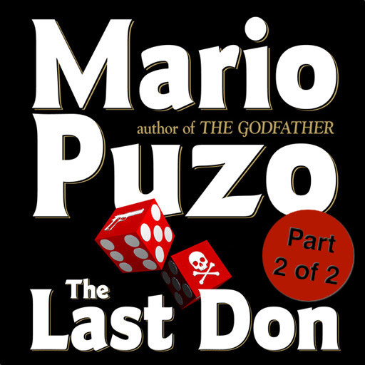 The Last Don (2 of 2) (by Mario Puzo) (UNABRIDGED AUDIOBOOK) : Blackstone Audio Apps : Folium Edition