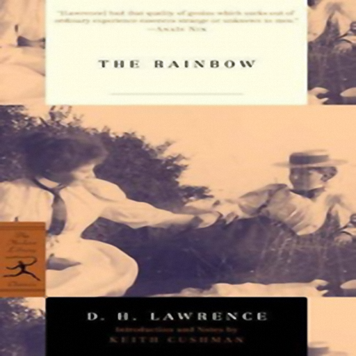 The Rainbow, by David Herbert Lawrence
