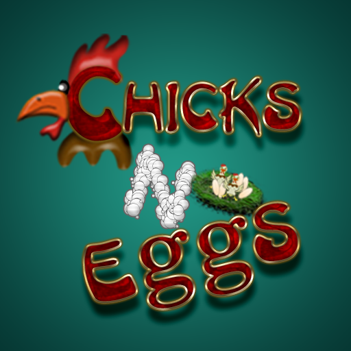 Chicks N Eggs