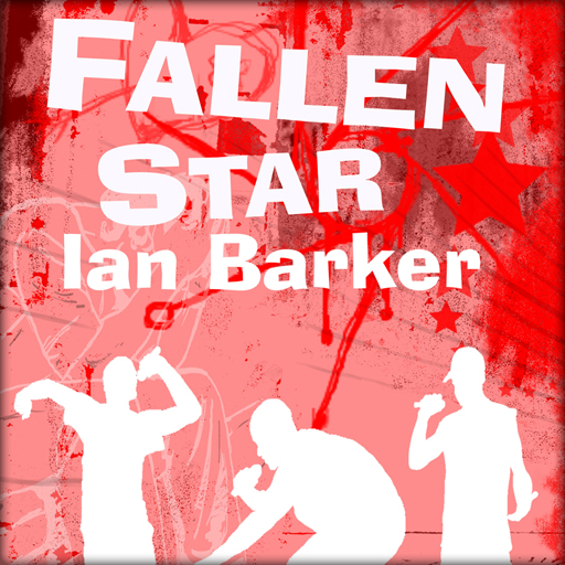 Fallen Star by Ian Barker