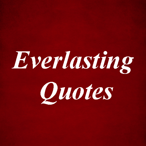 Everlasting Quotes