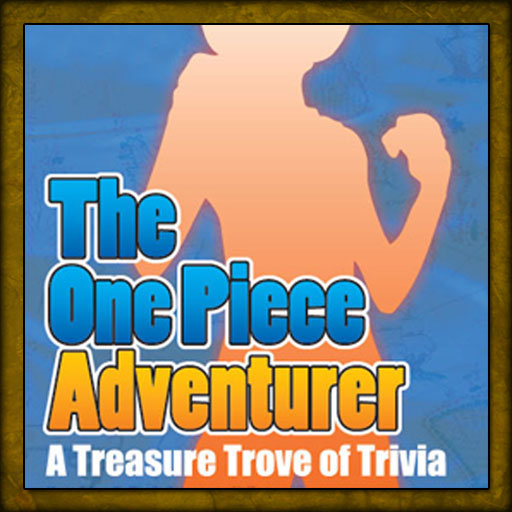 The One Piece Adventurer: The Unofficial Guide