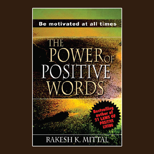 The Power Of Positive Words