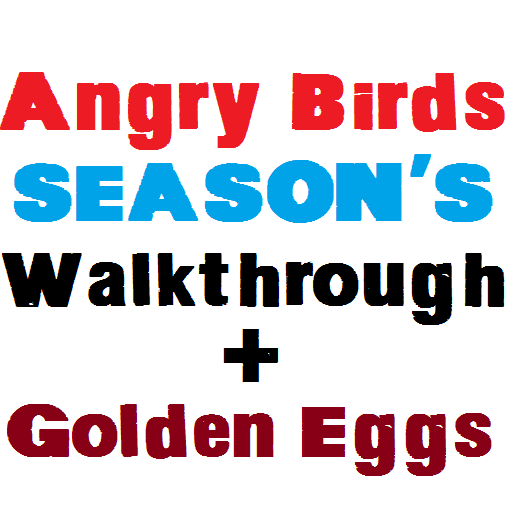 Walkthrough for Angry Birds Seasons + Golden Eggs