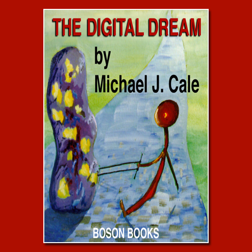 The Digital Dream