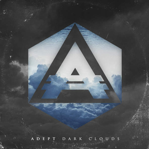 Adept - Dark Clouds [single] (2015)