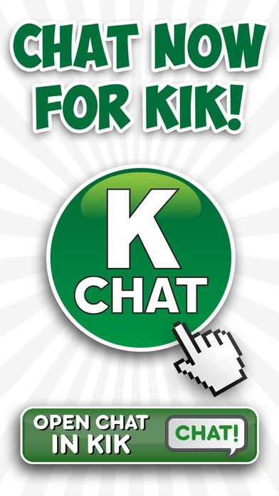 CHAT NOW FOR KIK, Usernames | | 148Apps