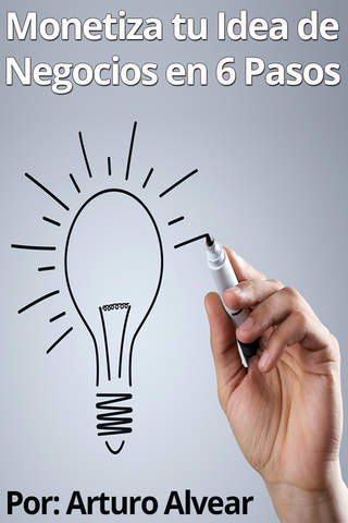 Monetiza tu Idea de Negocio en 6 Pasos‏ - náhled